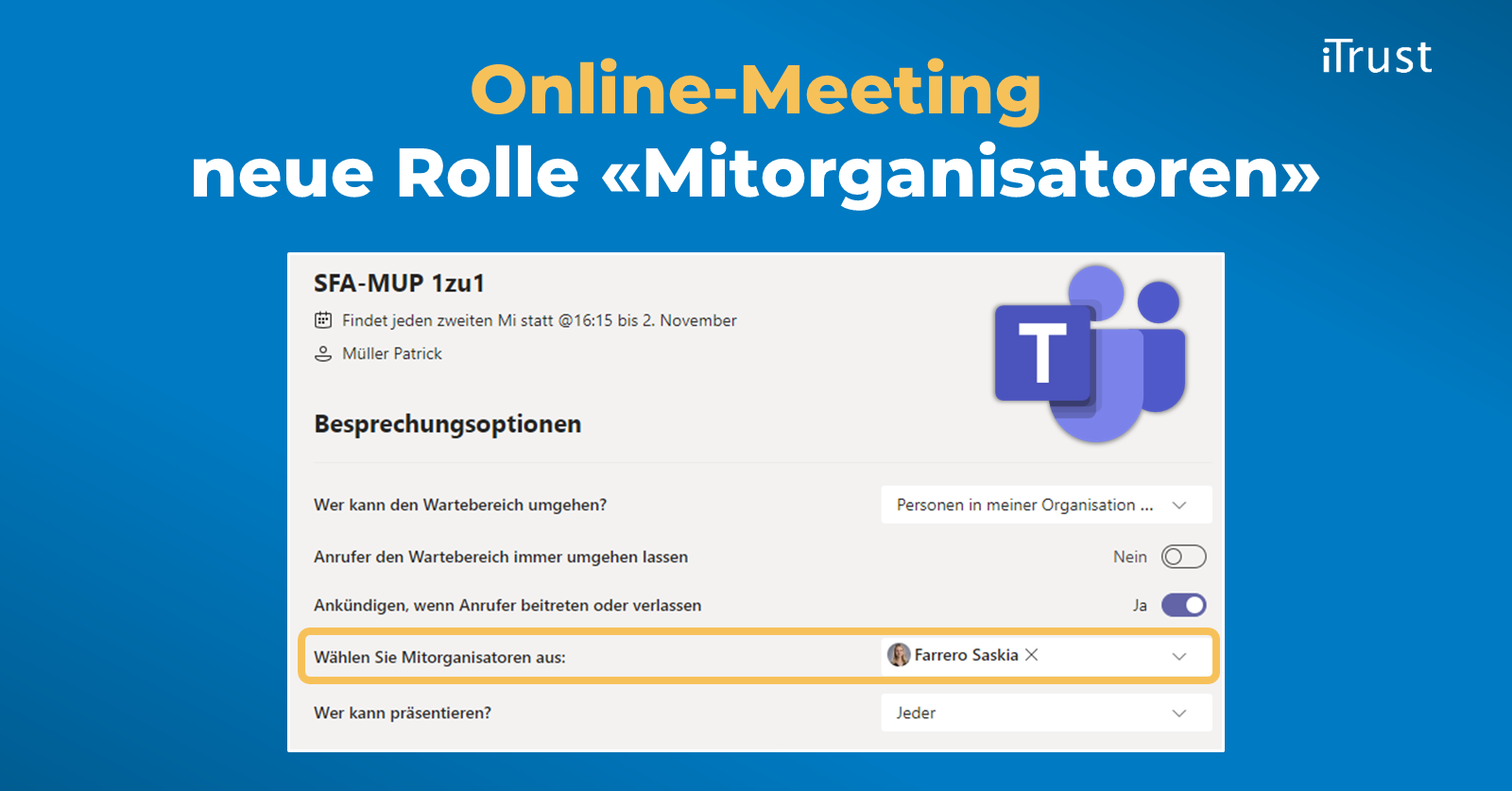 Microsoft Teams: Neue Meeting-Rolle Mitorganisator