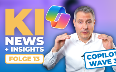 KI-News & Erfahrungen: Ausgabe #13 M365 Copilot Wave 3