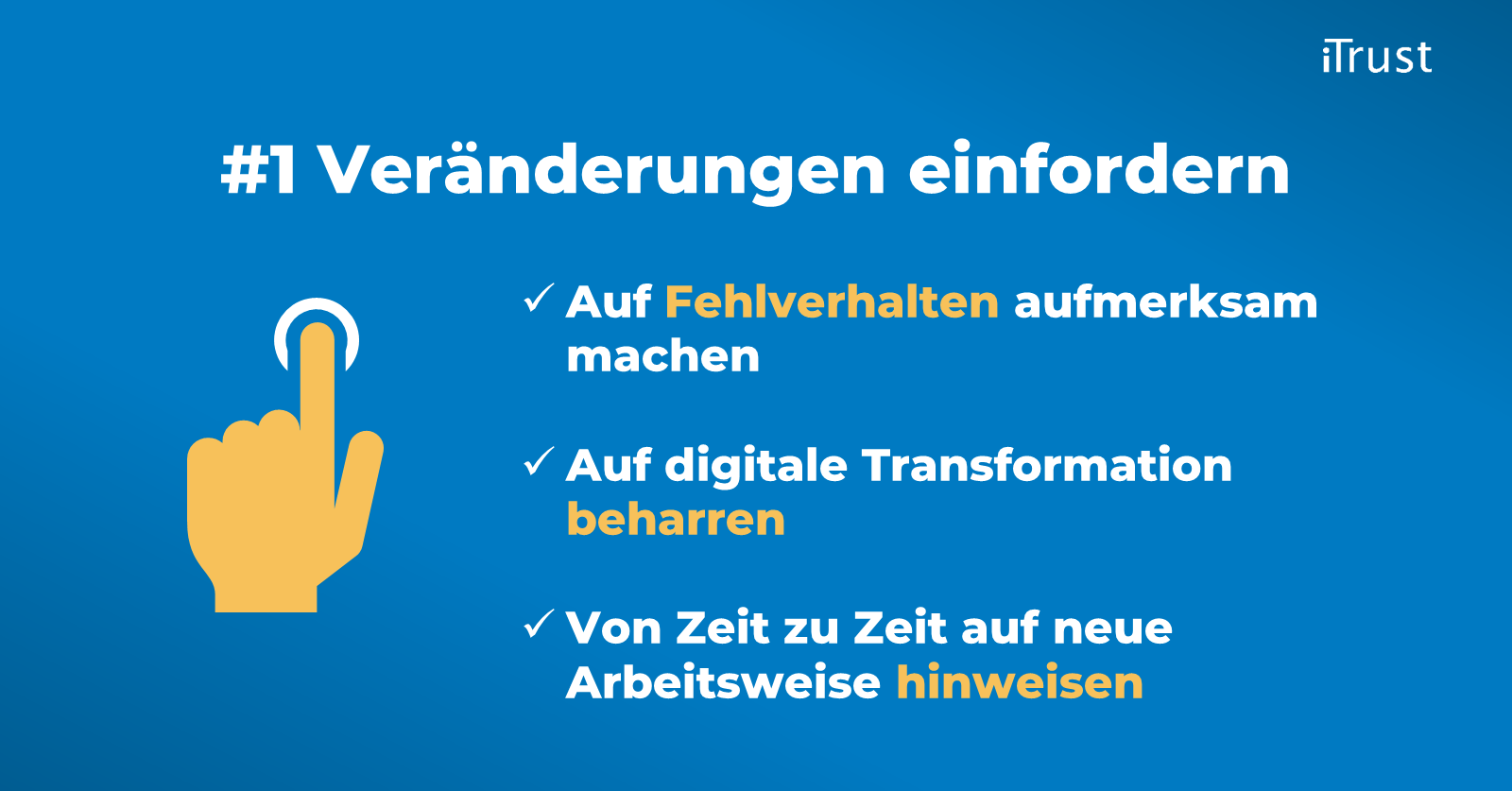 Digitale Transformation ist Chefsache - Grafik - Veränderungen einfordern