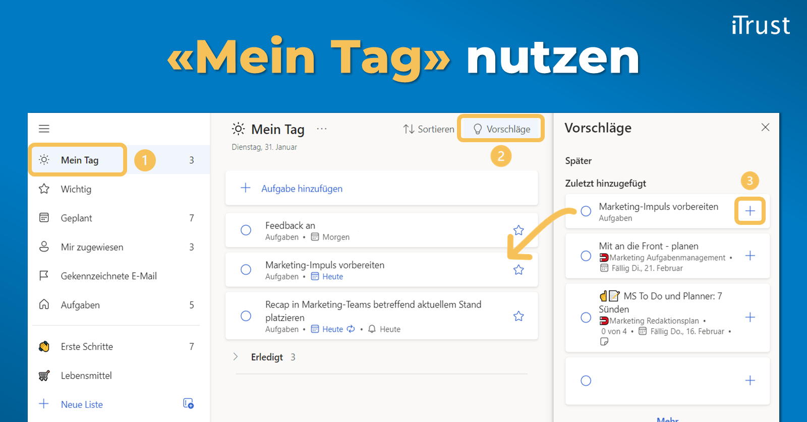 «Mein Tag» nutzen «Mein Tag» nutzen