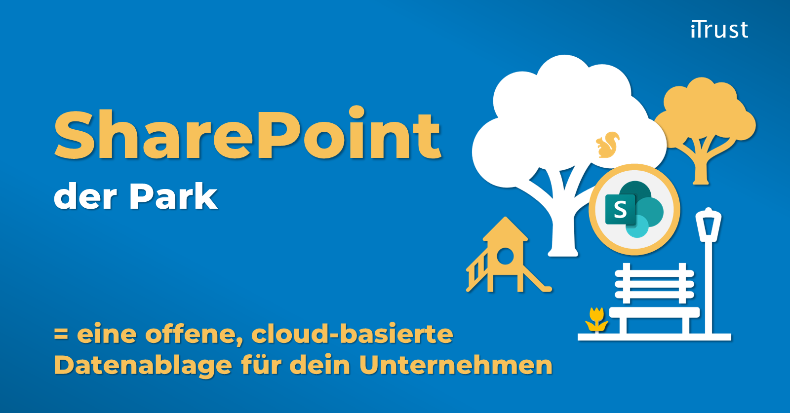 SharePoint – die offene Datenablage