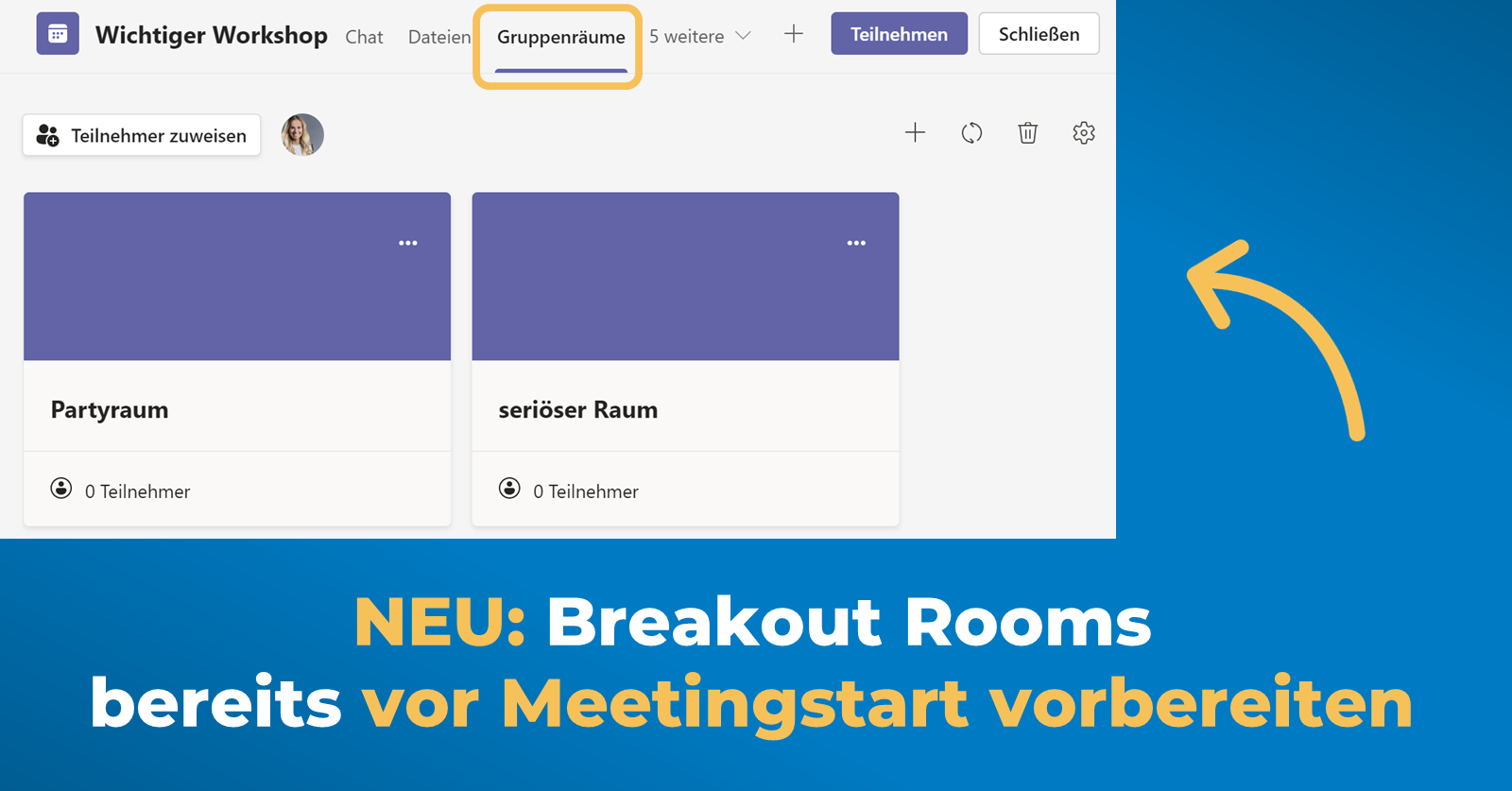 Was ist neu in Microsoft Teams - Oktober 2021 - Breakout Rooms vorbereiten Was ist neu in Microsoft Teams - Oktober 2021 - Breakout Rooms vorbereiten